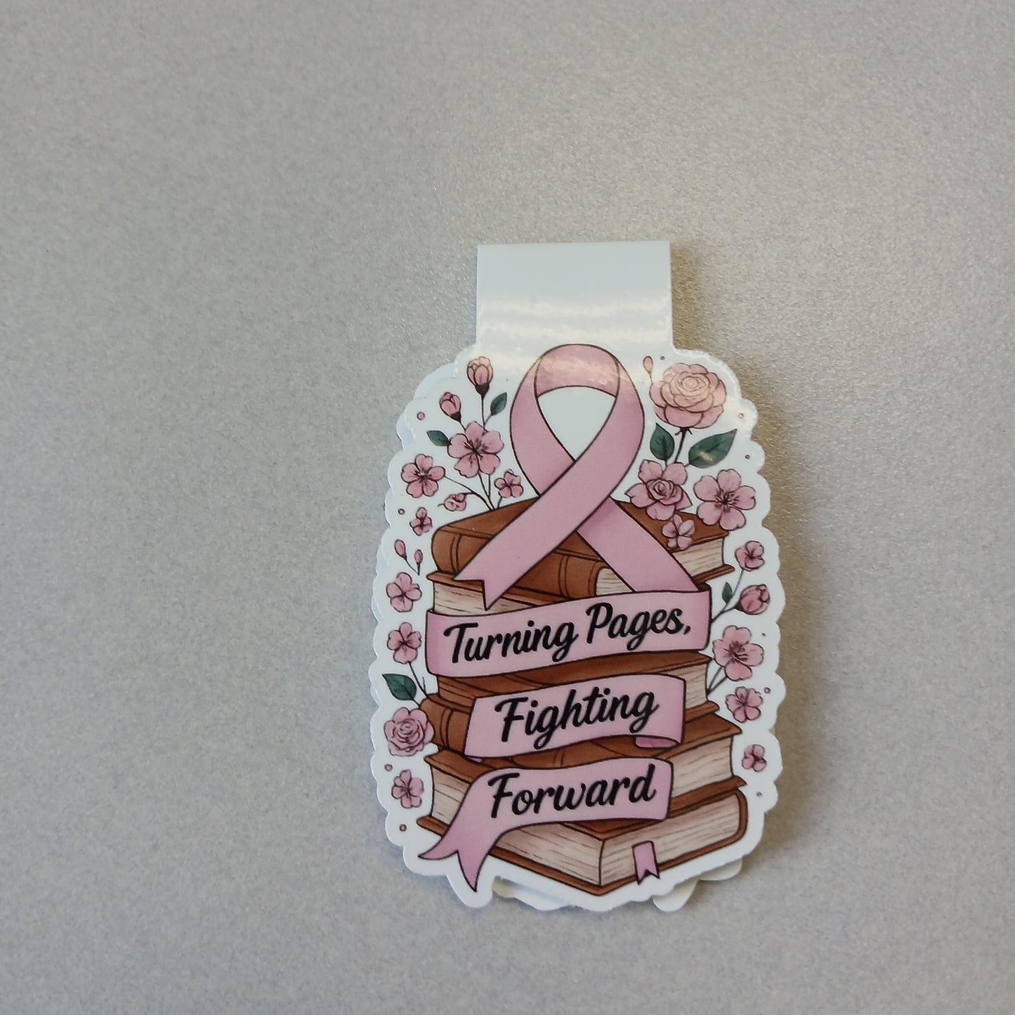 Turning Pages, Fighting Forward” Magnetic Bookmark – Breast Cancer Awareness
