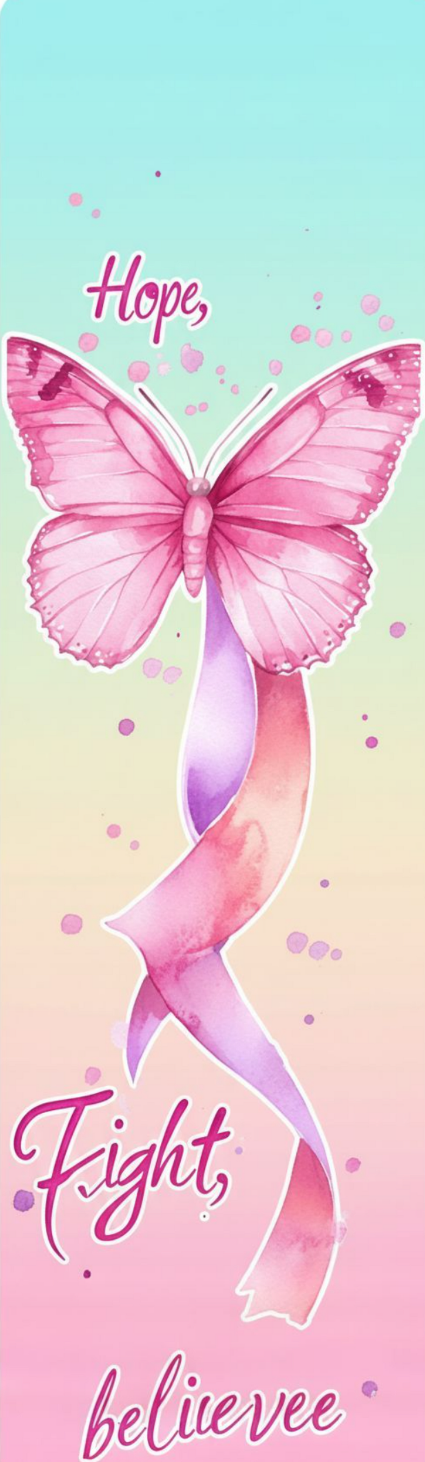 Hope, Fight, Believe – Pink Butterfly Awareness Bookmark
